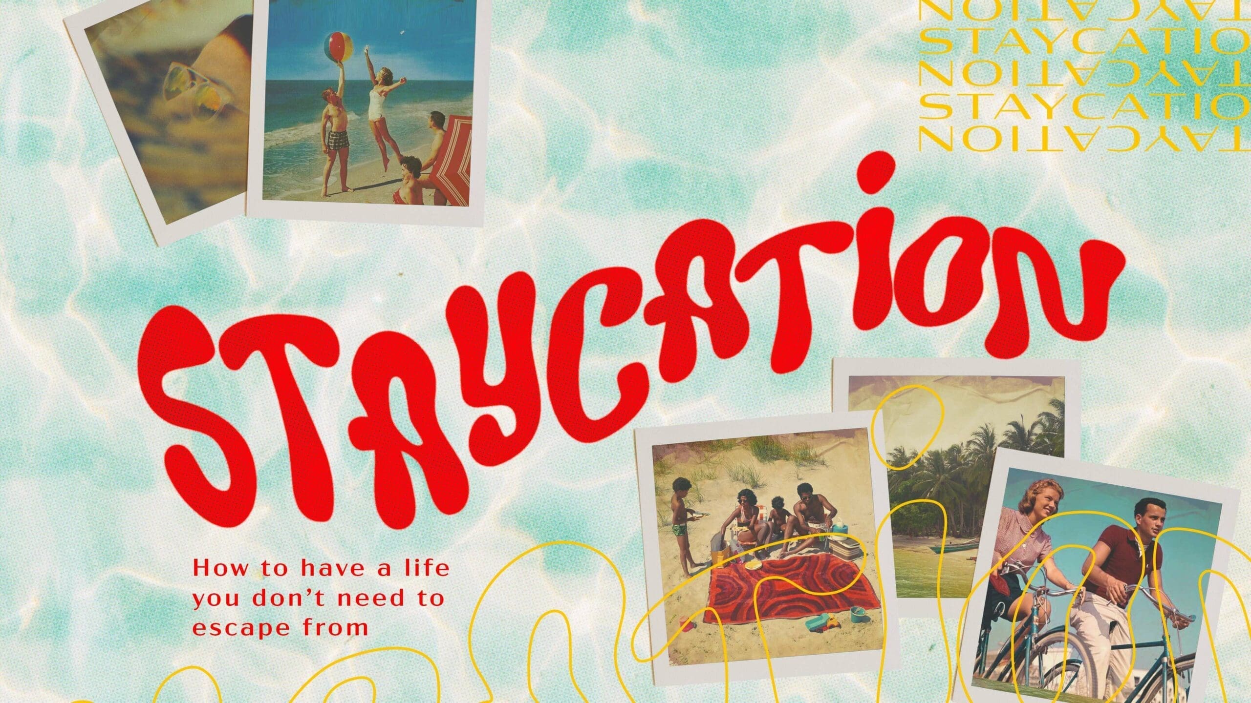 Staycation Series Artwork